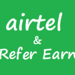 Airtel Refer Earn Offer – Win Upto ₹20000 Rewards !! Airtel Refer Earn Offer