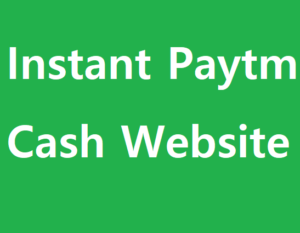instant paytm cash website